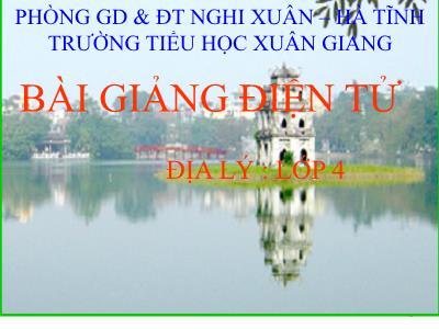 Bài giảng Địa lí Lớp 4 - Tuần 16, Bài: Thủ đô Hà Nội - Năm học 2022-2023 - Lê Thị Hồng Hạnh