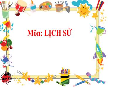 Bài giảng Lịch sử Lớp 4 - Bài: Văn học và khoa học thời Hậu Lê - Năm học 2022-2023 - Lê Thị Hồng Hạnh