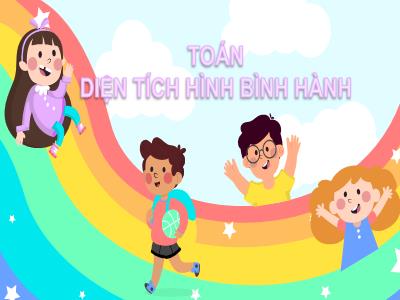 Bài giảng Toán Lớp 4 - Bài: Diện tích hình bình hành - Năm học 2022-2023 - Đặng Thị Xuân