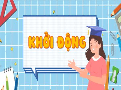 Bài giảng Tiếng Việt 4 (Viết) Sách Kết nối tri thức - Bài: Tìm hiểu cách viết đoạn văn tưởng tưởng