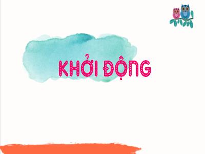 Bài giảng Tiếng Việt Lớp 4 (Viết) Sách Kết nối tri thức - Bài: Viết đoạn văn nêu ý kiến
