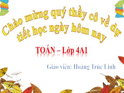Bài giảng Toán 4 (Kết nối tri thức) - Bài 29: Hai đường thẳng song song (Tiết 2)