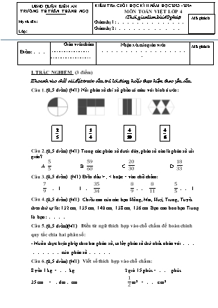 Đề kiểm tra cuối học kì II Toán học Lớp 4 - Năm học 2023-2024 - Trường Tiểu học Trần Thành Ngọ (Có đáp án)