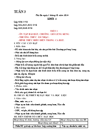 Giáo án Âm nhạc 4 (Kết nối tri thức) - Tuần 3, Tiết 3: Ôn tập bài hát Chuông gió leng keng. Thường thức âm nhạc. Hình thức biểu diễn trong ca hát - Năm học 2024-2025