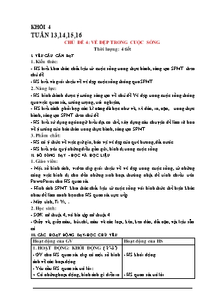 Giáo án Mĩ thuật 4 (Kết nối tri thức) - Tuần 13-16, Chủ đề 4: Vẻ đẹp trong cuộc sống