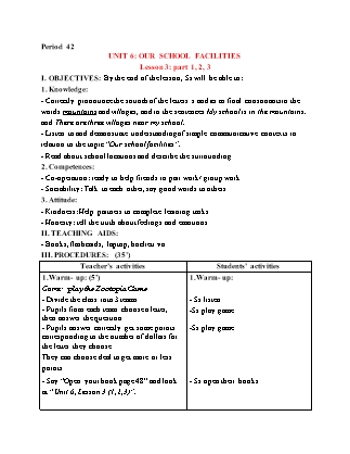 Giáo án Tiếng Anh 4 (Global Success) - Period 42, Unit 6: Our school facilities (Lesson 3)