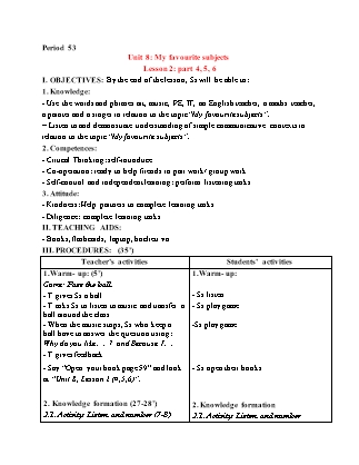 Giáo án Tiếng Anh 4 (Global Success) - Period 53, Unit 8: My favourite subjects (Lesson 2)