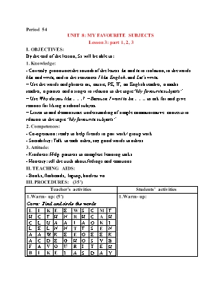Giáo án Tiếng Anh 4 (Global Success) - Period 54, Unit 8: My favourite subjects (Lesson 3)
