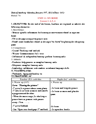 Giáo án Tiếng Anh 4 (Global Success) - Period 74, Unit 11: My home (Lesson 1) - Năm học 2024-2025