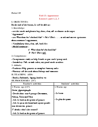Giáo án Tiếng Anh 4 (Global Success) - Period 85, Unit 13: Appearance (Lesson 1)