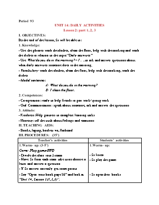 Giáo án Tiếng Anh 4 (Global Success) - Period 93, Unit 14: Daily activities(Lesson 2)