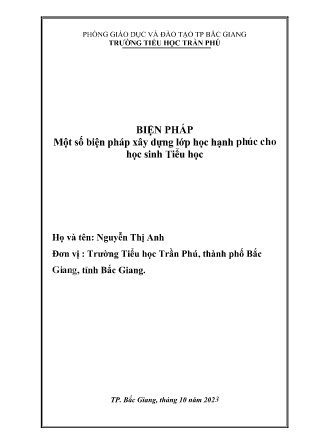 SKKN Một số biện pháp xây dựng lớp học hạnh phúc cho học sinh Tiểu học (GV: Nguyễn Thị Anh - Trường TH Trần Phú)